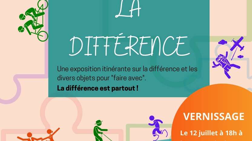 Tout l'été, l'Exposition itinérante « FAIRE AVEC LA DIFFÉRENCE » 