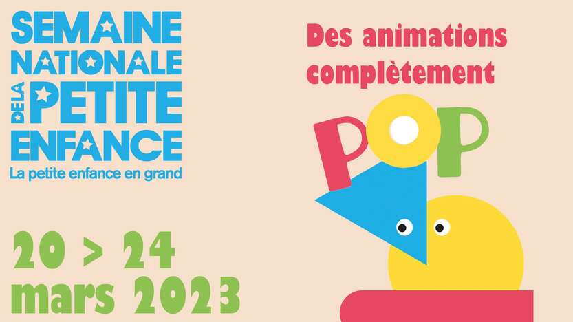 Mise en lumière de la Petite Enfance - du 20 au 24 mars – avec en fil rouge, des activités à découvrir et partager